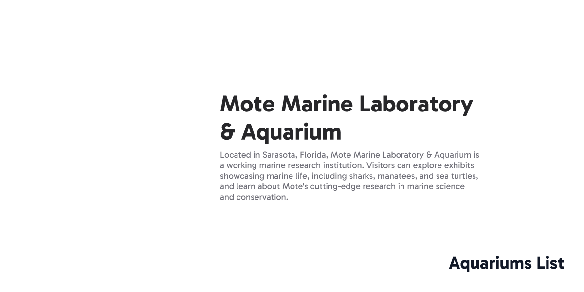 Mote Marine Laboratory & Aquarium